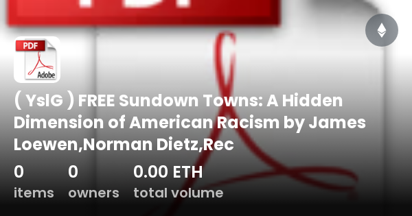 ( YslG ) FREE Sundown Towns: A Hidden Dimension Of American Racism By ...