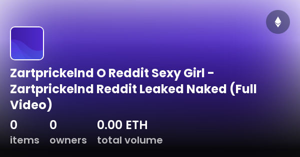 Zartprickelnd O Reddit Sexy Girl Zartprickelnd Reddit Leaked Naked Full Video Collection