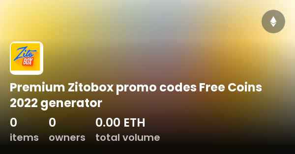 7. Free Coins Zitobox Coupon Code - wide 3