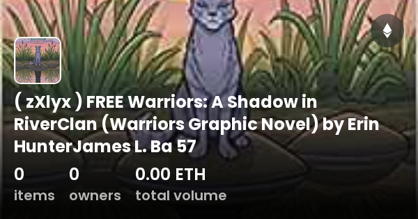 ( zXlyx ) FREE Warriors: A Shadow in RiverClan (Warriors Graphic Novel ...